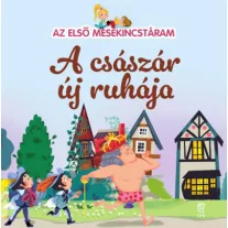 A császár új ruhája - Az első mesekincstáram 30.
