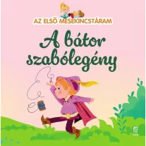 A bátor szabólegény - Az első mesekincstáram 32.