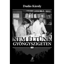 Nem éltünk gyöngyszigeten II.