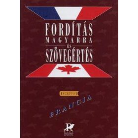 Fordítás magyarra és szövegértés: Francia középfok