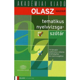 Olasz-magyar tematikus nyelvvizsgaszótár