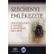 Széchenyi emlékezete - Serlegbeszédek a nemzeti kaszinóban 1864-1944