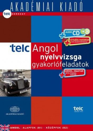TELC Angol nyelvvizsga gyakorlófeladatok - nyelvvizsgaszótárral + CD