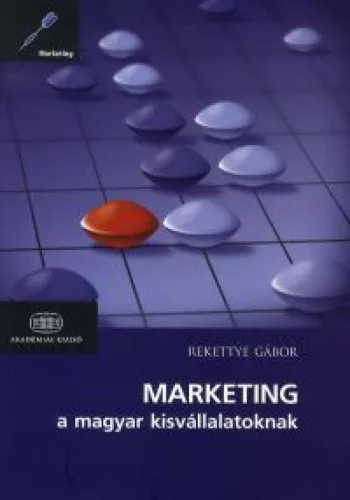 Marketing a magyar kisvállalatoknak