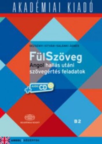 Fülszöveg angol hallás utánai szöveges feladatok - B2