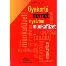 Gyakorló német nyelvtan munkafüzet