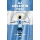 Az argentin foci - Argentína futballtörténete a kezdetektől Messiig
