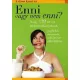 Enni vagy nem enni?