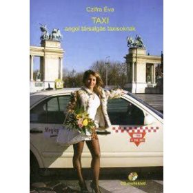 TAXI - angol társalgás taxisoknak (CD melléklettel)