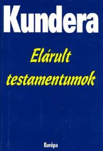 Elárult testamentumok