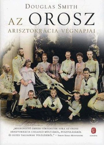 Az orosz arisztokrácia végnapjai