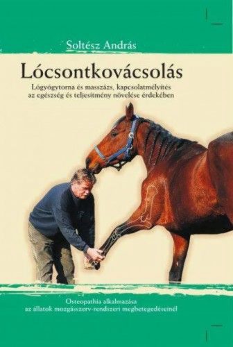 Lócsontkovácsolás - Lógyógytorna és masszázs, kapcsolatmélyítés az egészség és teljesítmény növelése érdekében