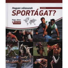 Hogyan ?válasszak sportágat?