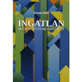 Ingatlanbefektetés és menedzsment