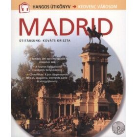 Madrid - Hangos útikönyv - Kedvenc városom