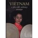 Vietnam a felszálló sárkány országa
