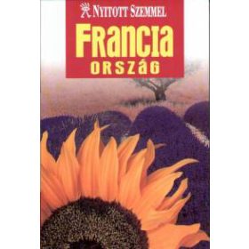 Franciaország - Nyitott szemmel