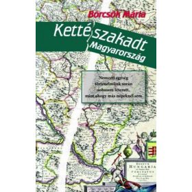 Kettészakadt Magyarország