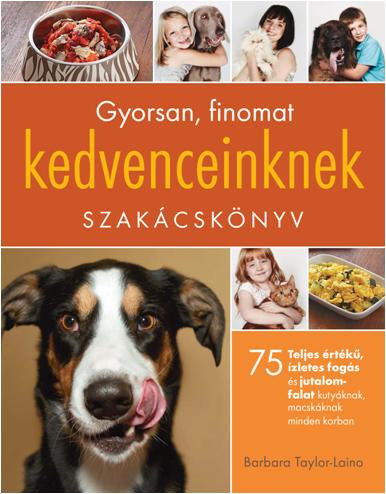 Gyorsan, finomat kedvenceinknek