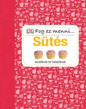 Fog ez menni - Sütés