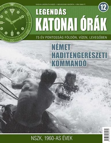 Legendás katonai órák 12. - Német haditengerészeti kommandó