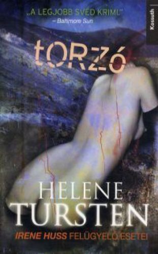 Torzó - Irene Huss felügyelő esetei
