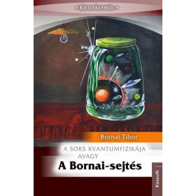 A Bornai-sejtés - A sors kvantumfizikája