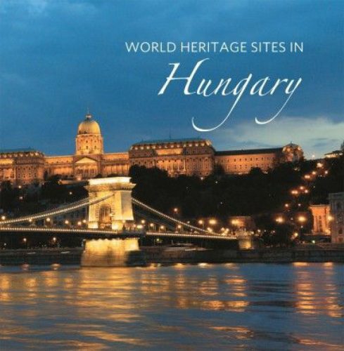 World Heritage Sites in Hungary