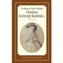 Dorottya -  Az özvegy Karnyóné