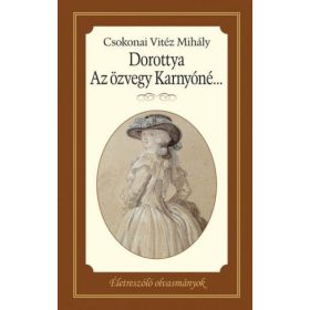 Dorottya -  Az özvegy Karnyóné