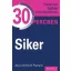 Siker - Hasznos tudás mindenkinek 30 percben