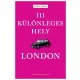 111 különleges hely - London
