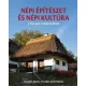 Népi építészet és népi kultúra a Kárpát-medencében