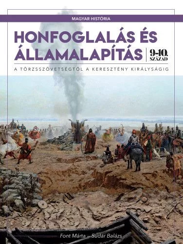 Honfoglalás és Államalapítás