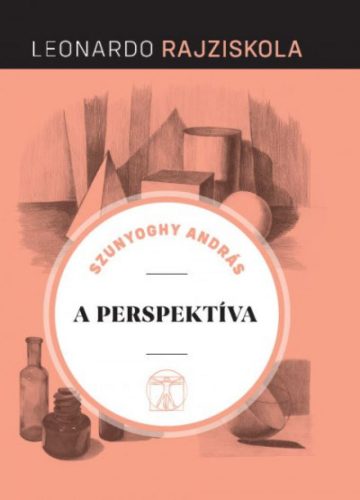 A perspektíva - Leonardo rajziskola