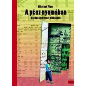A pénz nyomában