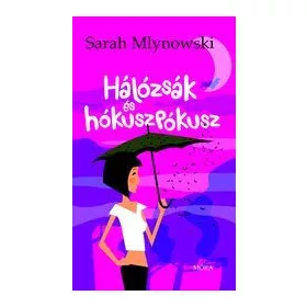 Hálózsák és hókuszpókusz