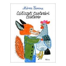 Csilicsali Csalavári Csalavér