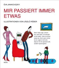 Mir passiert immer etwas