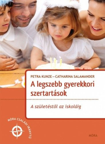 A legszebb gyerekkori szertartások