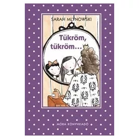 Tükröm, tükröm...