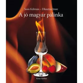 A jó magyar pálinka