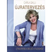 Újratervezés - Útmutatás a belső utazáshoz