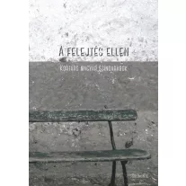 A felejtés ellen