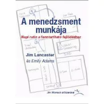   A menedzsment munkája - Napi rutin a fenntartható fejlődéshez