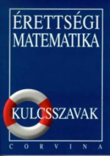Érettségi matematika - kulcsszavak