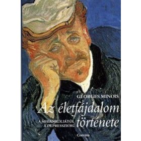 Az életfájdalom története