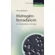 Hidrogén-forradalom - Az energiaellátás új formája - Tudástár - Geo könyvek
