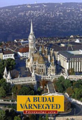 A budai várnegyed - Történelmi séta
