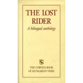 The Lost Rider - A bilingual anthology